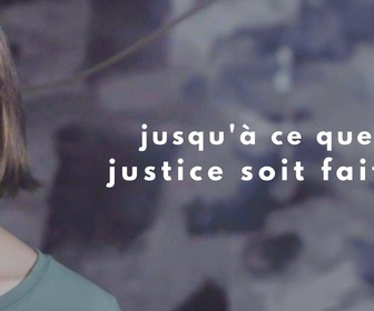 Replay Libre court - Jusqu'à ce que justice soit faite