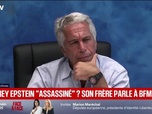 Replay 20H BFM - Mort de Jeffrey Epstein: Je sais qu'il a été assassiné, les lourdes accusations de son frère à BFMTV