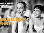 Replay Rembob'INA - L'âge heureux - épisodes 03 et 04
