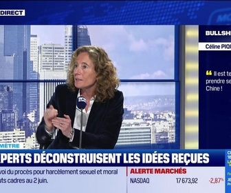 Replay BFM Bourse - Bullshitomètre : Il est temps de prendre ses profits sur la Chine ! - FAUX répond Céline Piquemal-Prade - 10/03