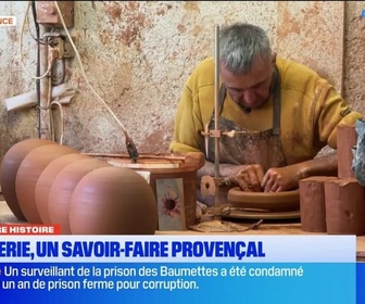 Replay Les longs formats des Locales - Dans Notre Histoire : la poterie, un savoir-faire provençal