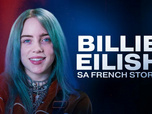 Replay Billie Eilish, sa french story