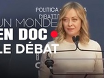 Replay Un monde en doc - Giorgia Meloni : l'incarnation d'une poussée nationaliste en Europe ?