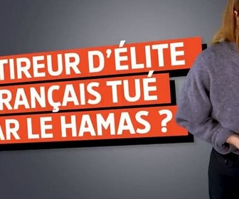 Replay Désintox - Un tireur d'élite français tué par le Hamas ?