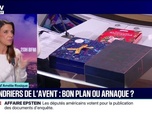 Replay 20H BFM - LE CHOIX D'AMÉLIE ROSIQUE - Calendriers de l'Avent: bon plan ou arnaque ?