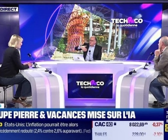 Replay Tech & Co, la quotidienne - Le groupe Pierre & Vacances mise sur l'IA - 10/12