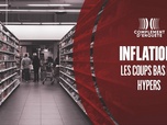 Replay Complément d'enquête - Inflation : les coups bas des hypers