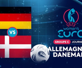 Replay Groupe C - Journée 2 : Allemagne vs Danemark