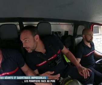 Replay Enquête d'action - Feux géants et sauvetages impossibles : les pompiers face au pire (1/2)