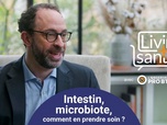 Replay Living Santé avec l'Observatoire Santé PRO BTP - Intestin, microbiote, comment en prendre soin ?