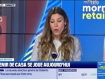 Replay Morning Retail : L'avenir de Casa se joue aujourd'hui, par Eva Jacquot - 11/06