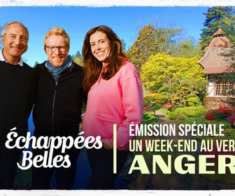 Replay Échappées belles un week-end au vert à Angers