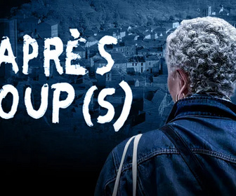 Replay La France en vrai - Occitanie - Après coup(s)