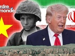 Replay L'ordre du monde - Iran : les États-Unis rejouent-ils le Vietnam ?