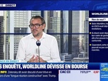 Replay BFM Bourse - Worldline plonge, une enquête évoque des milliards d'euros de transactions douteuses - 25/06