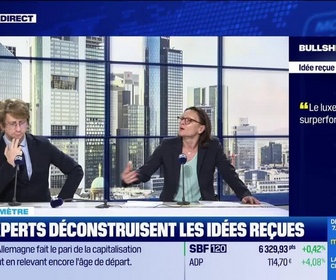 Replay BFM Bourse - Bullshitomètre : Le luxe ne surperformera plus - FAUX répond Géraldine Métifeux - 24/06