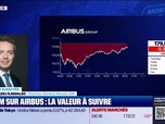 Replay BFM Bourse - Valeur ajoutée : Ils apprécient Airbus - 26/08