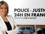 Replay Justice : 24H en France - 24H en France (Émission du 03/09/2026) - Police - Justice