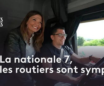 Replay Nos terres gourmandes - La nationale 7, les routiers sont sympas