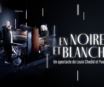 Replay En noires et blanches par Louis Chedid & Yvan Cassar