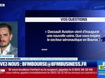 Replay BFM Bourse - Culture Bourse : Dassault Aviation vient d'inaugurer une nouvelle usine. Que vous inspire le secteur aéronautique en Bourse ? , par Julie Cohen-Heurton - 25/09