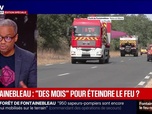 Replay BFM Grand Soir - Fontainebleau : BFMTV au cœur des opérations - 15/07
