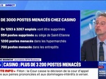 Replay La chronique éco - Casino: plus de 3.200 postes menacés