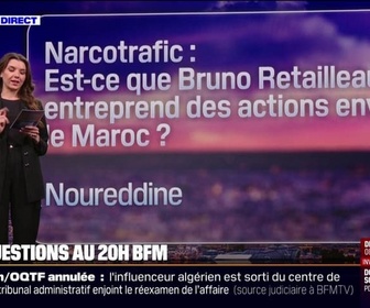 Replay Narcotrafic: est-ce que Bruno Retailleau entreprend des actions envers le Maroc? Vos questions au 20H BFM