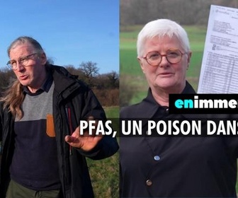 Replay En immersion - PFAS, un poison dans l'eau