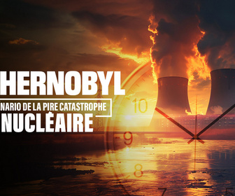 Replay Tchernobyl : scénario de la pire catastrophe nucléaire