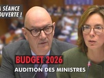 Replay La séance est ouverte ! - Budget 2026 : audition des ministres - 14/10/2025