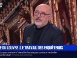 Replay Affaire suivante - Louvre : 4 suspects écroués, 3 autres libérés - 02/11