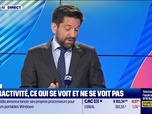 Replay L'Edito de Raphaël Legendre : Attractivité, ce qui se voit et ne se voit pas - 01/06