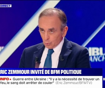 Replay BFM Politique - La menace existentielle n'est pas la Russie, c'est le Sud et le grand remplacement, déclare Éric Zemmour