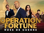 Replay Opération Fortune : ruse de guerre