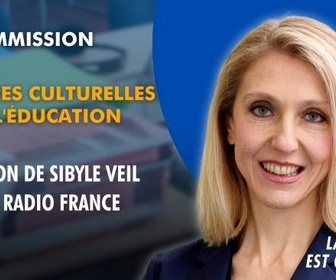 Replay La séance est ouverte ! - Audition de Sibyle Veil, PDG de Radio France - 18/02/2026