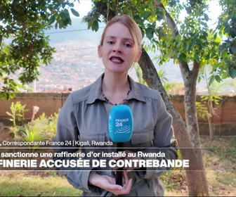 Replay Journal de l'Afrique - Washington sanctionne le Rwanda accusé de faire de la contrebande d'or