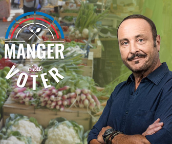 Replay Manger c'est voter - Dans les Alpes-de-Haute-Provence, avec Jean-Yves Roux