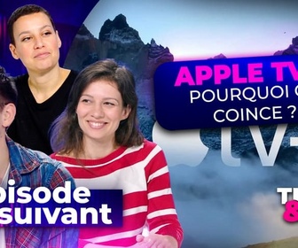 Replay Épisode suivant - Apple TV+ : pourquoi ça coince