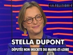 Replay La politique et moi - Stella Dupont, députée non inscrite du Maine-et-Loire