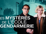 Replay Les mystères de l'école de gendarmerie