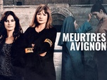 Replay S3 E4 - Meurtres à Avignon