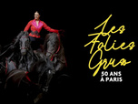 Replay Les Folies Gruss – 50 ans à Paris