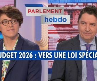 Replay Parlement Hebdo - Budget 2026 : vers une loi spéciale