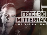 Replay Frédéric Mitterrand, une vie en images