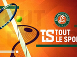 Replay Tout le sport Roland-Garros - Émission du jeudi 5 juin 2025