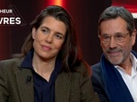 Replay Au bonheur des livres - Autoportraits au miroir des livres, avec Charlotte Casiraghi et Frédéric Ferney