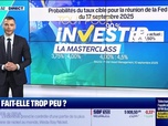 Replay Tout pour investir, la masterclass - FED : fait-elle trop peu ? - 12/09