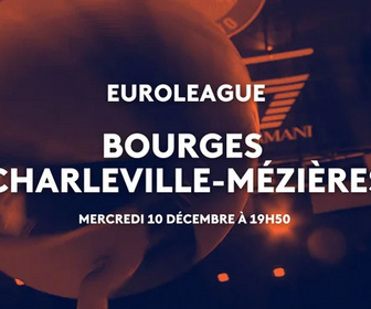 Replay Basket EuroLeague Women : Bourges - Charleville-Mézières