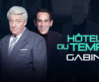 Replay Hôtel du temps - Gabin